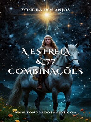 cover image of A Estrela e 77 Combinações